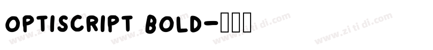 optiscript bold字体转换